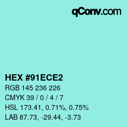 Color code: HEX #91ECE2 | qconv.com