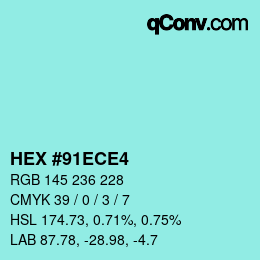Color code: HEX #91ECE4 | qconv.com