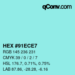カラーコード: HEX #91ECE7 | qconv.com