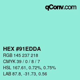 カラーコード: HEX #91EDDA | qconv.com
