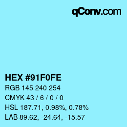 Farbcode: HEX #91F0FE | qconv.com