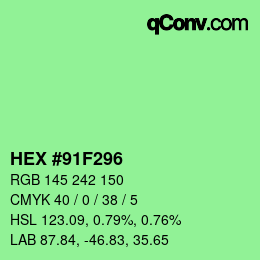 Color code: HEX #91F296 | qconv.com