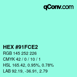 カラーコード: HEX #91FCE2 | qconv.com