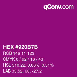 カラーコード: HEX #920B7B | qconv.com