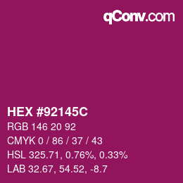 カラーコード: HEX #92145C | qconv.com