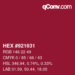 カラーコード: HEX #921631 | qconv.com