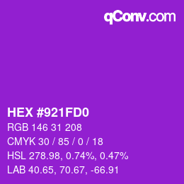 カラーコード: HEX #921FD0 | qconv.com