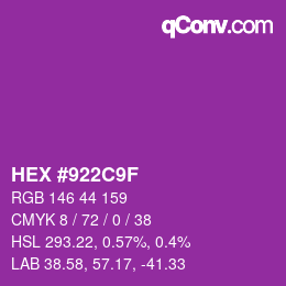 カラーコード: HEX #922C9F | qconv.com