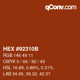 Color code: HEX #92310B | qconv.com