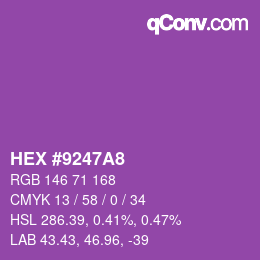 カラーコード: HEX #9247A8 | qconv.com