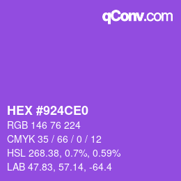 Color code: HEX #924CE0 | qconv.com