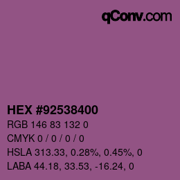 Farbcode: HEX #92538400 | qconv.com
