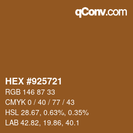 颜色代码: HEX #925721 | qconv.com