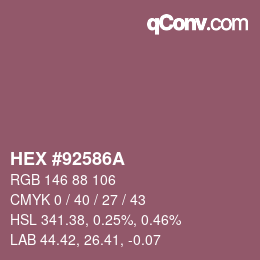 カラーコード: HEX #92586A | qconv.com