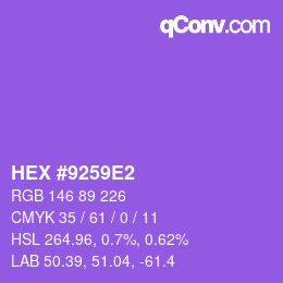カラーコード: HEX #9259E2 | qconv.com