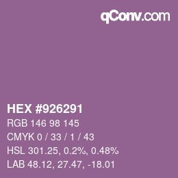 颜色代码: HEX #926291 | qconv.com
