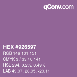 Farbcode: HEX #926597 | qconv.com