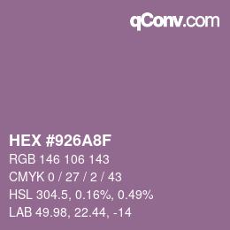 カラーコード: HEX #926A8F | qconv.com