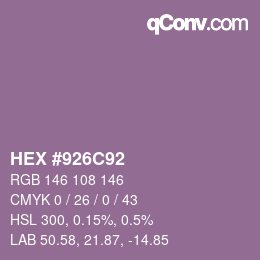 カラーコード: HEX #926C92 | qconv.com