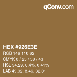 Color code: HEX #926E3E | qconv.com