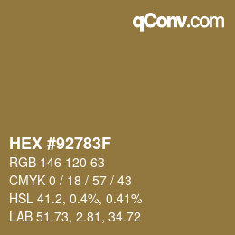 カラーコード: HEX #92783F | qconv.com