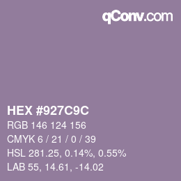 Color code: HEX #927C9C | qconv.com