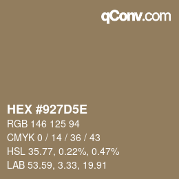 Color code: HEX #927D5E | qconv.com