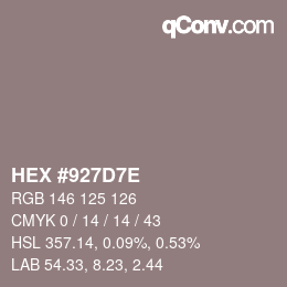 Farbcode: HEX #927D7E | qconv.com
