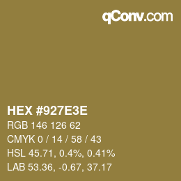 Color code: HEX #927E3E | qconv.com