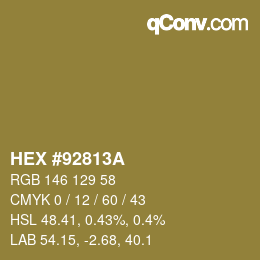 カラーコード: HEX #92813A | qconv.com