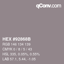 カラーコード: HEX #92868B | qconv.com