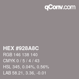 カラーコード: HEX #928A8C | qconv.com