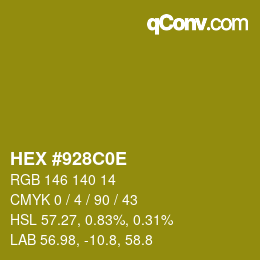 Color code: HEX #928C0E | qconv.com