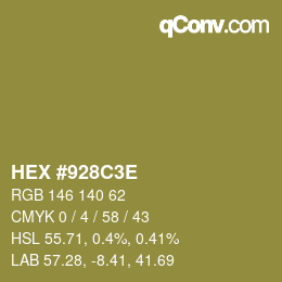 Color code: HEX #928C3E | qconv.com