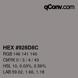 Color code: HEX #928D8C | qconv.com