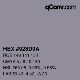 カラーコード: HEX #928D9A | qconv.com