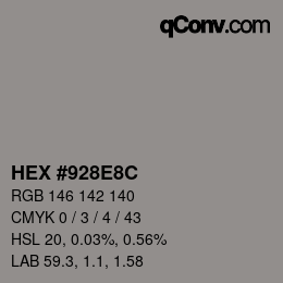Código de color: HEX #928E8C | qconv.com
