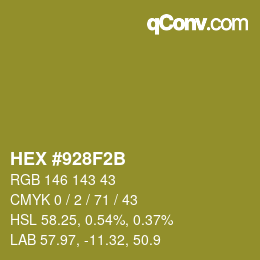 Color code: HEX #928F2B | qconv.com