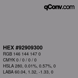 颜色代码: HEX #92909300 | qconv.com