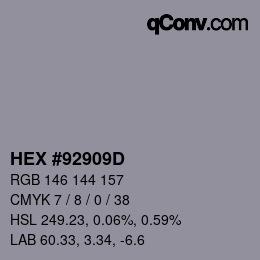 カラーコード: HEX #92909D | qconv.com