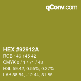 カラーコード: HEX #92912A | qconv.com