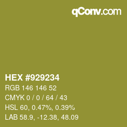 Color code: HEX #929234 | qconv.com