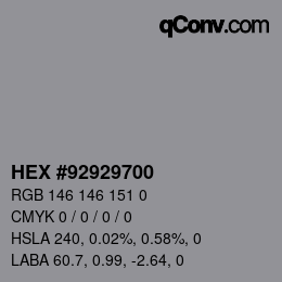 Color code: HEX #92929700 | qconv.com