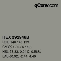 Color code: HEX #92948B | qconv.com