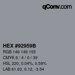 Farbcode: HEX #92959B | qconv.com