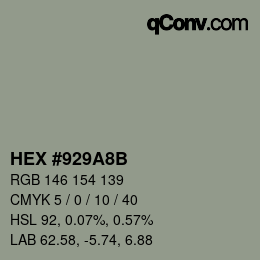 カラーコード: HEX #929A8B | qconv.com