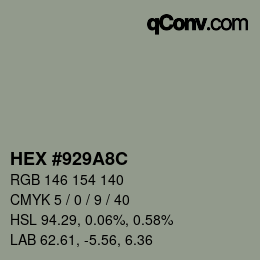 カラーコード: HEX #929A8C | qconv.com