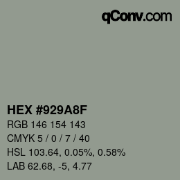颜色代码: HEX #929A8F | qconv.com