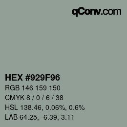 カラーコード: HEX #929F96 | qconv.com