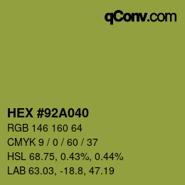 Color code: HEX #92A040 | qconv.com
